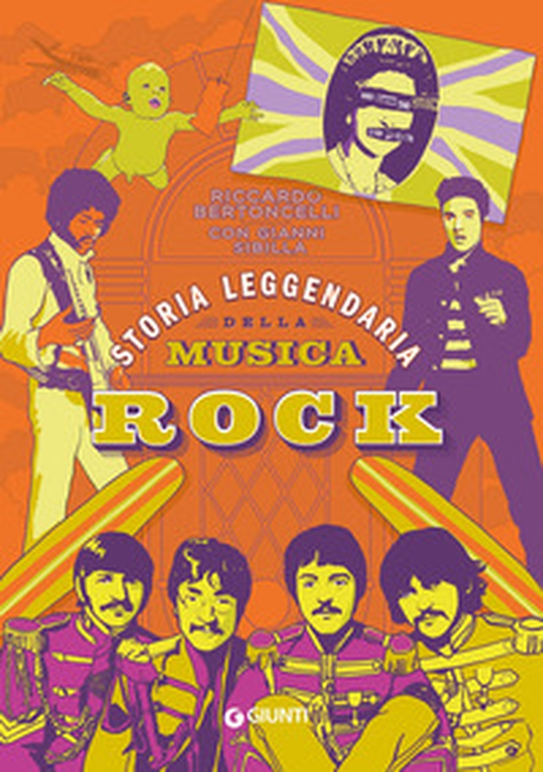 Storia leggendaria della musica rock - Librerie.coop Storia leggendaria della musica rock - Librerie.coop