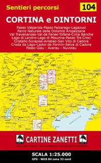 Cortina e dintorni. Scala 1:25.000 GPS - WGS 84 zona 33 Nord - Librerie.coop