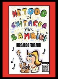 Metodo di chitarra per bambini - Librerie.coop Metodo di chitarra per bambini - Librerie.coop