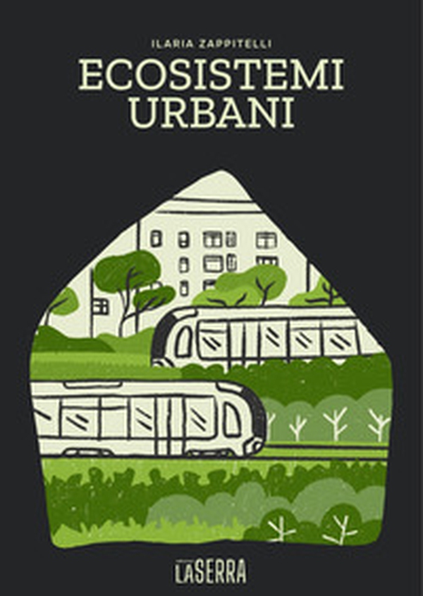 Ecosistemi urbani - Librerie.coop Ecosistemi urbani - Librerie.coop