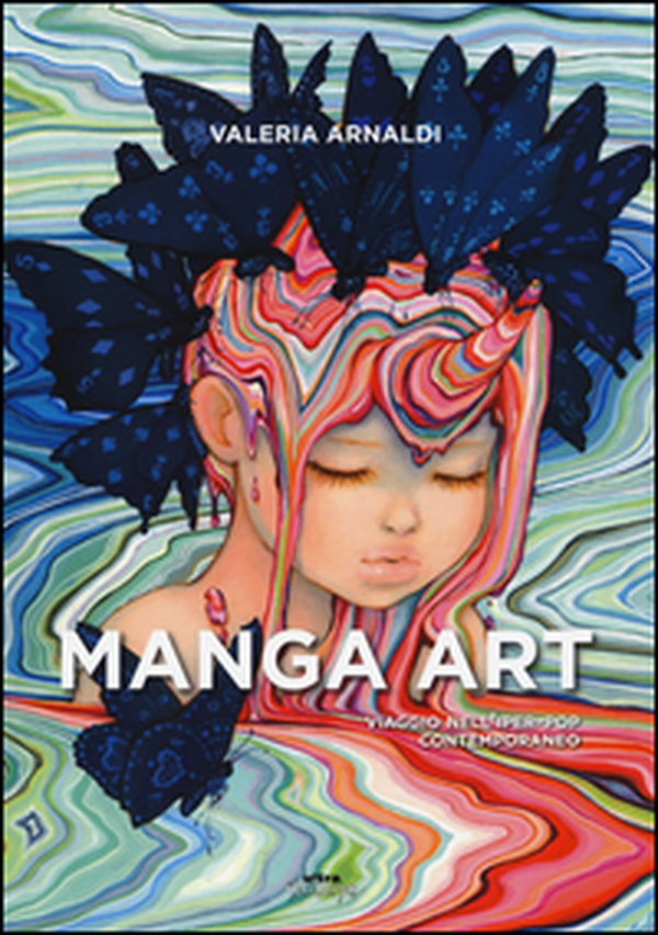 Manga art. Viaggio nell'iper-pop contemporaneo - Librerie.coop Manga art. Viaggio nell'iper-pop contemporaneo - Librerie.coop