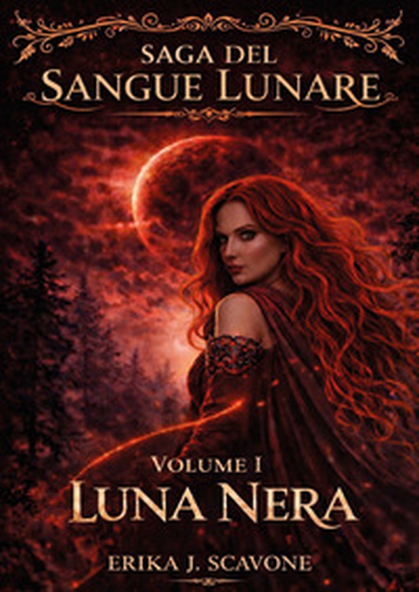 Luna nera. Saga del sangue lunare - Vol. 1 - Librerie.coop