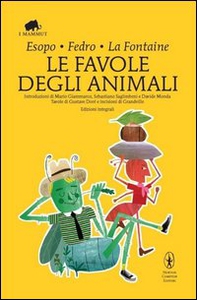 Le favole degli animali. Testo greco e latino a fronte - Librerie.coop