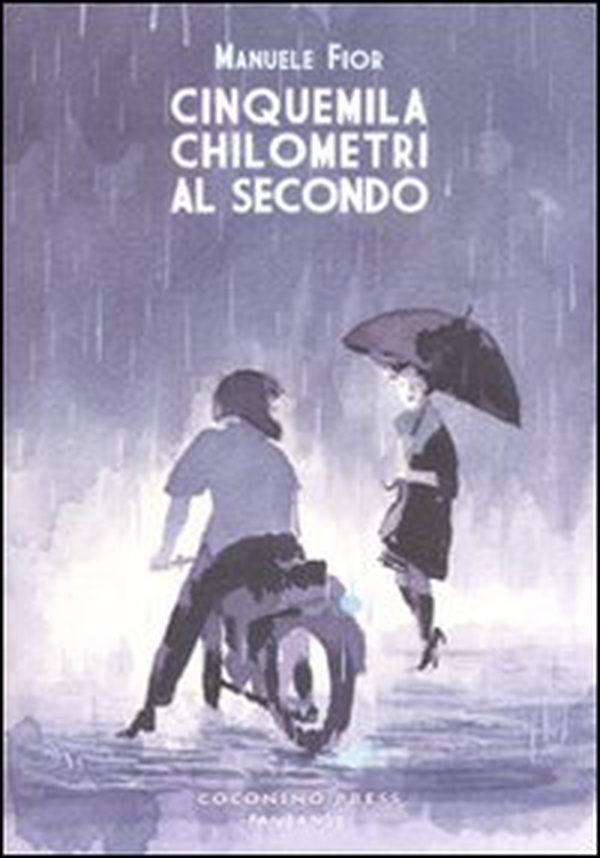 Cinquemila chilometri al secondo - Librerie.coop Cinquemila chilometri al secondo - Librerie.coop