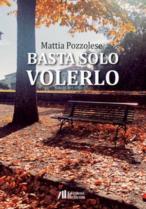 Basta solo volerlo - Librerie.coop Basta solo volerlo - Librerie.coop