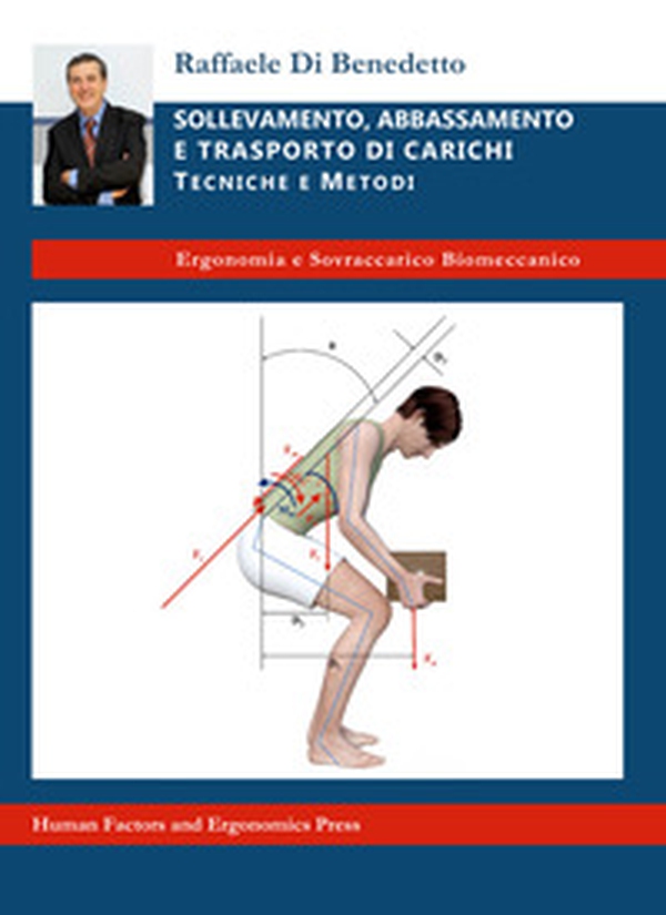 Sollevamento, abbassamento e trasporto di carichi. Tecniche e metodi - Librerie.coop Sollevamento, abbassamento e trasporto di carichi. Tecniche e metodi - Librerie.coop