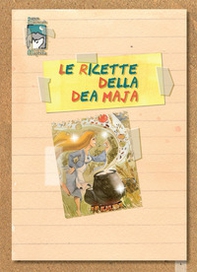 Le ricette della dea Maja - Librerie.coop
