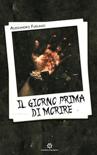 Il giorno prima di morire - Librerie.coop
