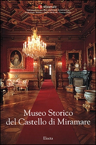 Museo Storico del Castello di Miramare - Librerie.coop