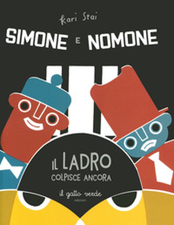 Il ladro colpisce ancora. Simone e Nomone - Librerie.coop Il ladro colpisce ancora. Simone e Nomone - Librerie.coop