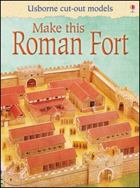 Make this roman fort - Librerie.coop