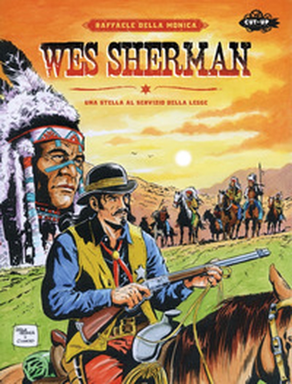 Wes Sherman. Una stella al servizio della legge - Librerie.coop Wes Sherman. Una stella al servizio della legge - Librerie.coop