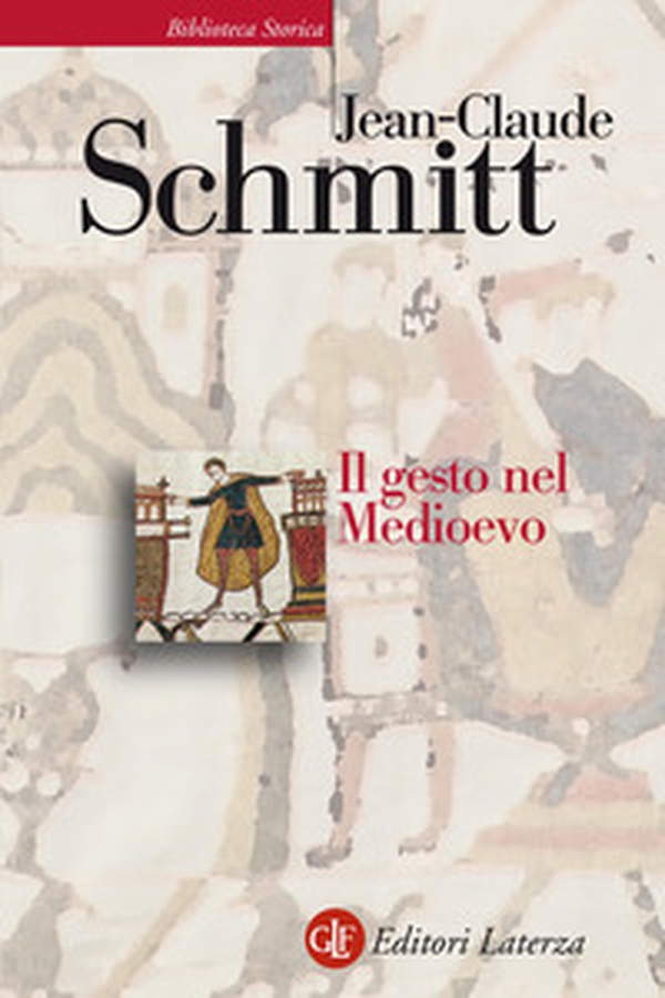 Il gesto nel Medioevo - Librerie.coop Il gesto nel Medioevo - Librerie.coop