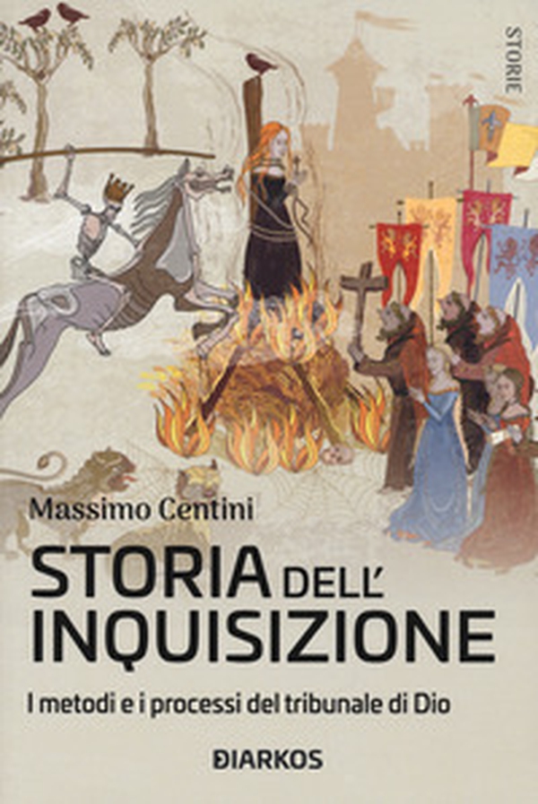 Storia dell'inquisizione. I metodi e i processi del tribunale di Dio - Librerie.coop Storia dell'inquisizione. I metodi e i processi del tribunale di Dio - Librerie.coop
