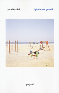 I giochi dei grandi - Librerie.coop