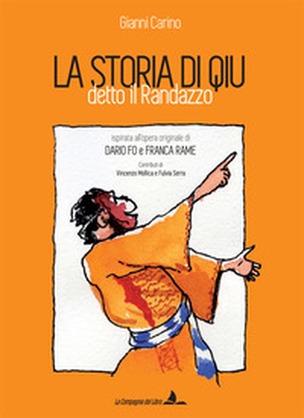 La storia di Qiu detto il Randazzo - Librerie.coop La storia di Qiu detto il Randazzo - Librerie.coop