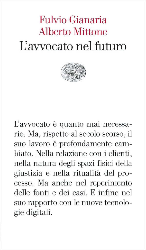 L'avvocato nel futuro - Librerie.coop L'avvocato nel futuro - Librerie.coop