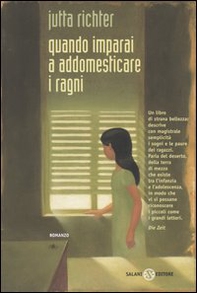 Quando imparai ad addomesticare i ragni - Librerie.coop