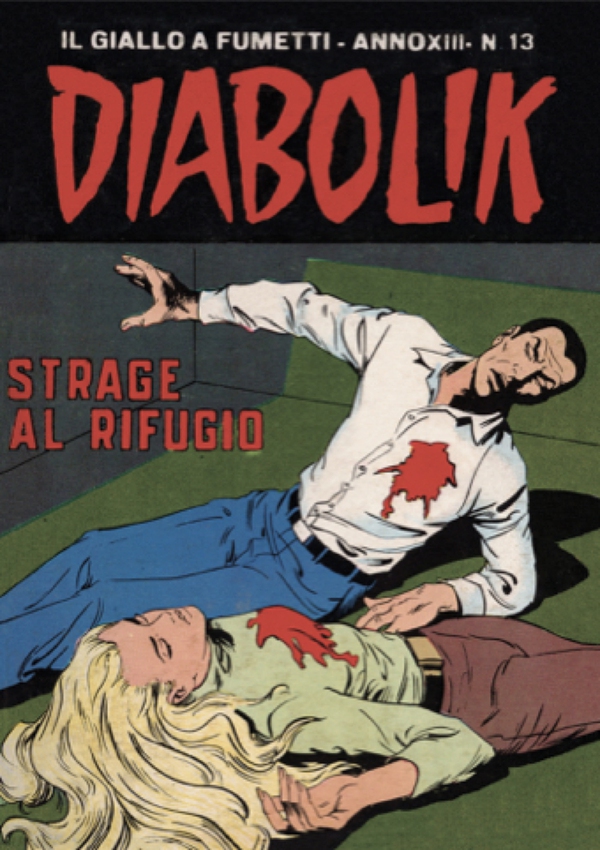 Diabolik 268. Strage al rifugio - Librerie.coop