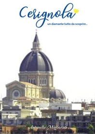 Cerignola un diamante tutta da scoprire... - Librerie.coop