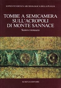 Tombe a semicamera sull'acropoli di Monte Sannace - Librerie.coop