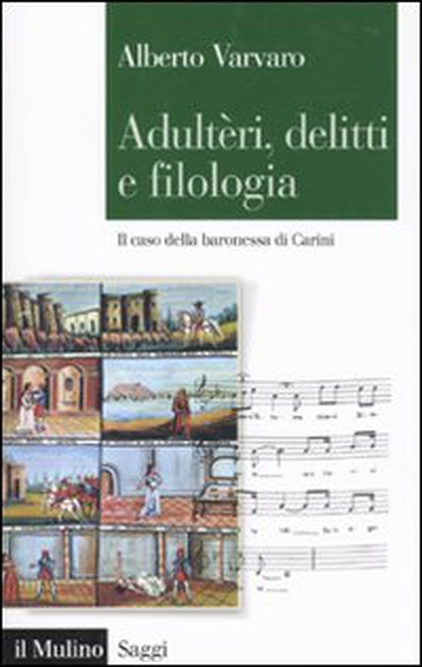 Adultèri, delitti e filologia. Il caso della baronessa di Carini - Librerie.coop Adultèri, delitti e filologia. Il caso della baronessa di Carini - Librerie.coop