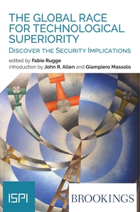 The Global Race for Technological Superiority - Librerie.coop The Global Race for Technological Superiority - Librerie.coop