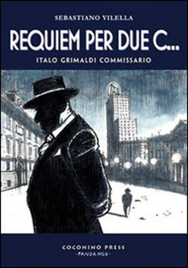 Requiem per due c... Italo Grimaldi commissario - Librerie.coop Requiem per due c... Italo Grimaldi commissario - Librerie.coop