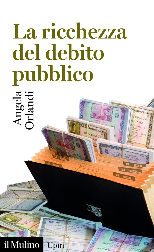 La ricchezza del debito pubblico - Librerie.coop La ricchezza del debito pubblico - Librerie.coop