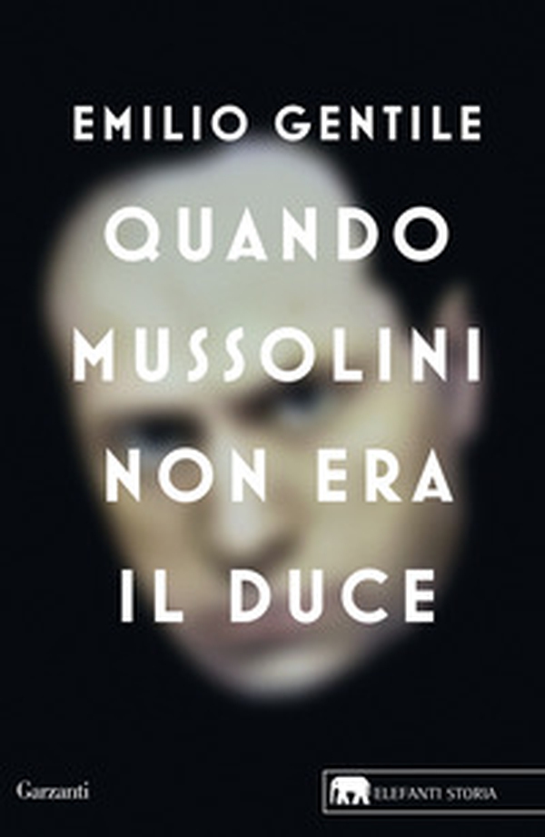 Quando Mussolini non era il duce - Librerie.coop Quando Mussolini non era il duce - Librerie.coop