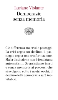 Democrazie senza memoria - Librerie.coop Democrazie senza memoria - Librerie.coop