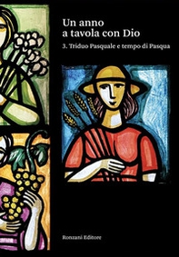 Un anno a tavola con Dio - Vol. 3 - Librerie.coop