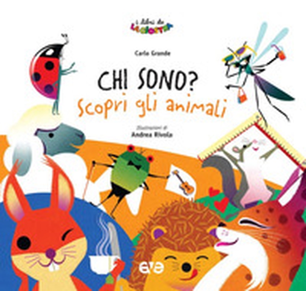 Chi sono? Scopri gli animali - Librerie.coop