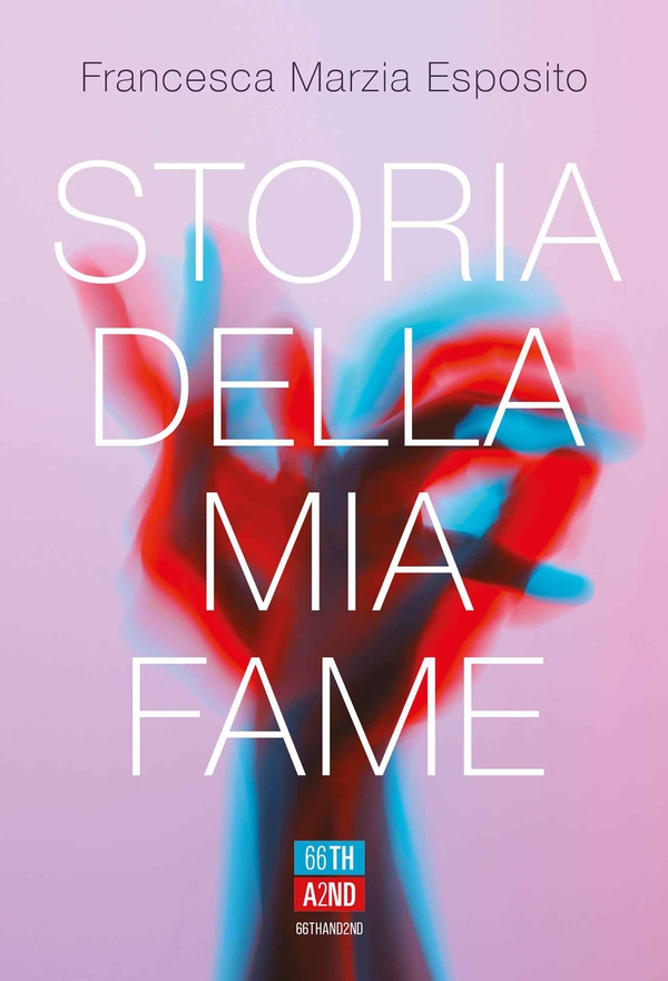 Storia della mia fame - Librerie.coop
