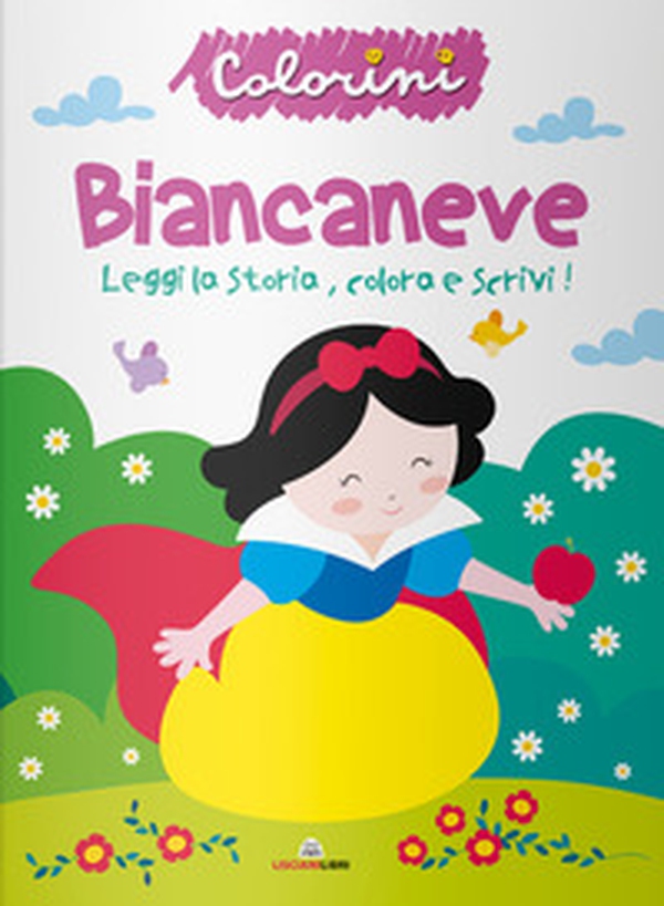 Biancaneve. Leggi la storia, colora e scrivi! - Librerie.coop Biancaneve. Leggi la storia, colora e scrivi! - Librerie.coop