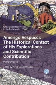 Amerigo Vespucci: the historical context of his explorations and scientific contribution - Librerie.coop