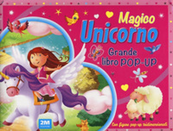 Magico unicorno. Grande libro pop-up - Librerie.coop Magico unicorno. Grande libro pop-up - Librerie.coop