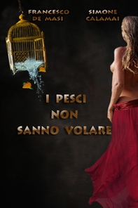 I pesci non sanno volare - Librerie.coop