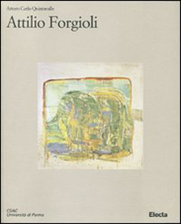 Attilio Forgioli. Catalogo della mostra (Parma, 12 marzo-25 aprile 2011) - Librerie.coop Attilio Forgioli. Catalogo della mostra (Parma, 12 marzo-25 aprile 2011) - Librerie.coop
