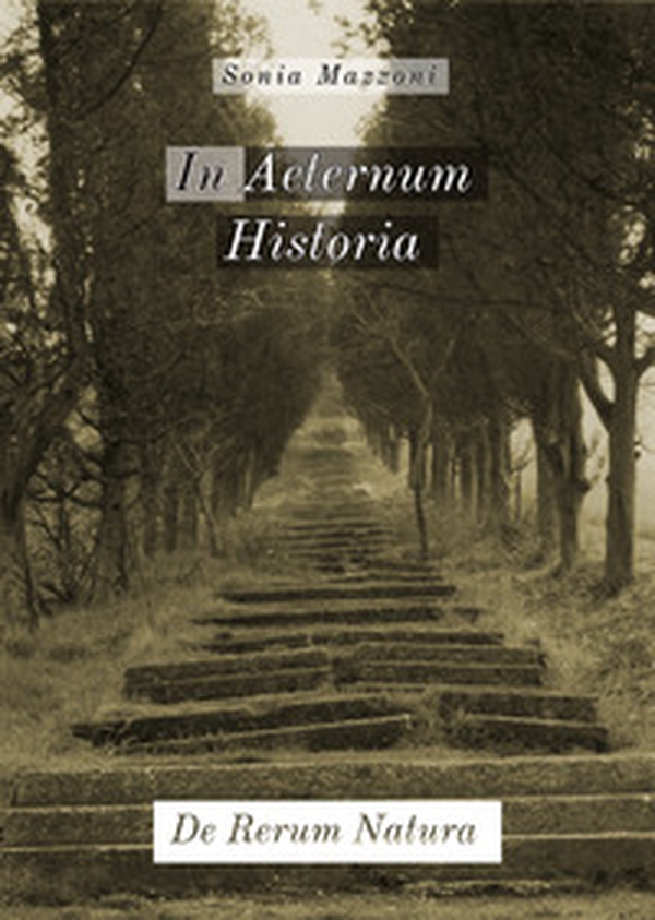In aeternum historia. De rerum natura - Librerie.coop In aeternum historia. De rerum natura - Librerie.coop