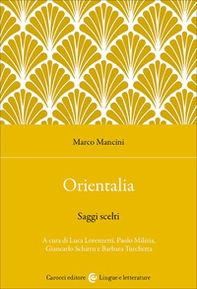 Orientalia. Saggi scelti - Librerie.coop
