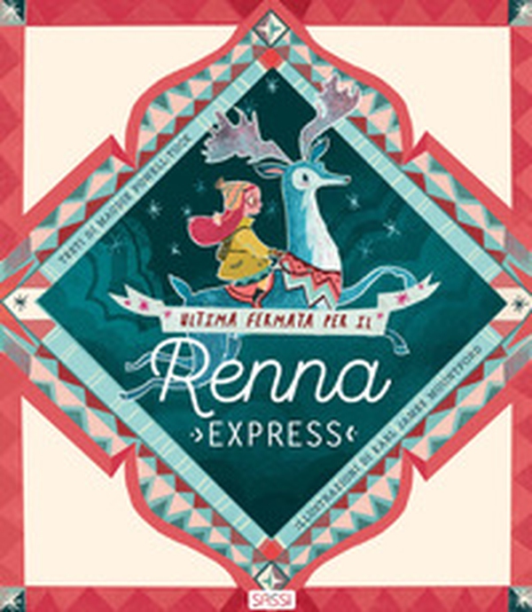 Ultima fermata per il Renna express - Librerie.coop Ultima fermata per il Renna express - Librerie.coop
