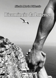 Ricomincio da Lorenzo - Librerie.coop