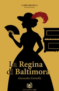La regina di Baltimora - Librerie.coop