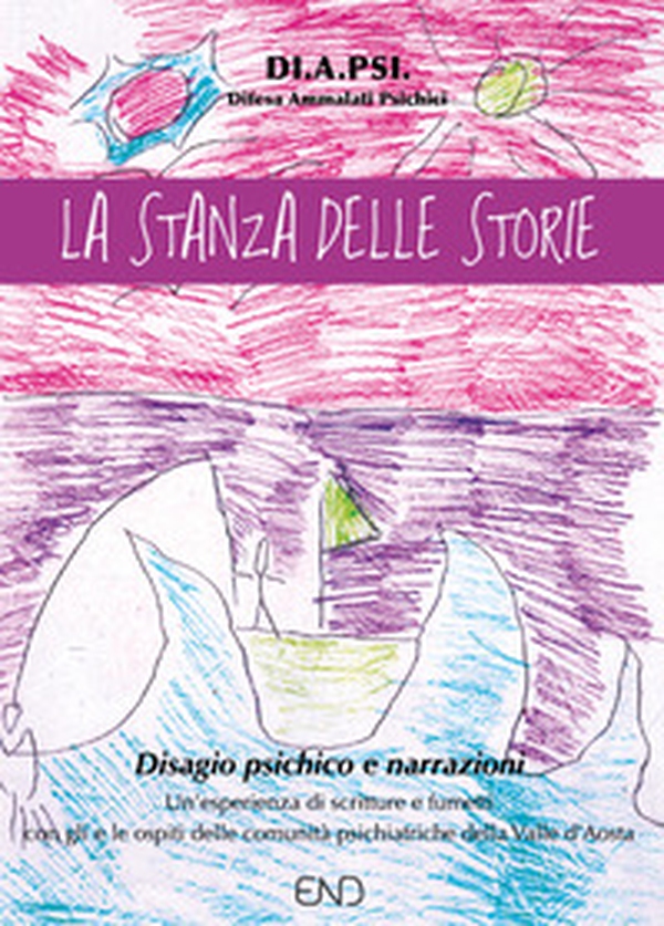 La stanza delle storie. Laboratorio di fumetto e narrazioni per persone con disagio psichico - Librerie.coop La stanza delle storie. Laboratorio di fumetto e narrazioni per persone con disagio psichico - Librerie.coop