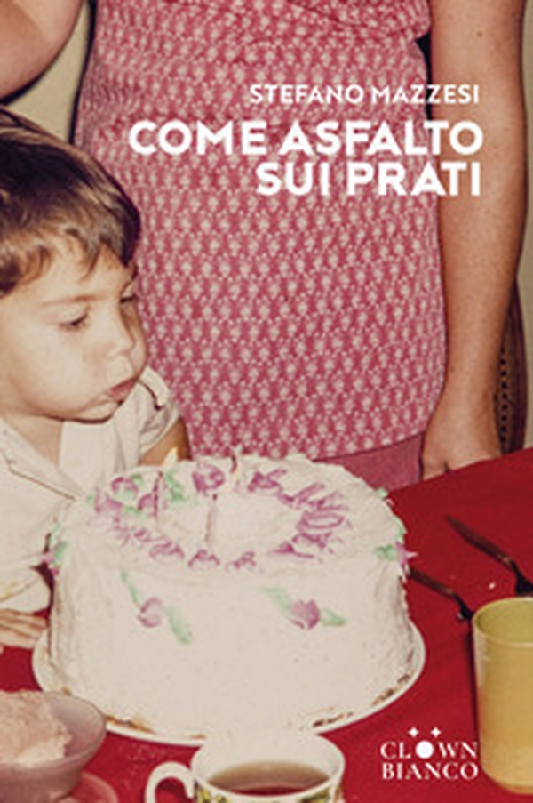 Come asfalto sui prati - Librerie.coop Come asfalto sui prati - Librerie.coop