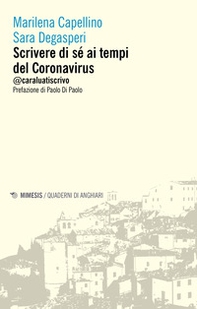 Scrivere di sé ai tempi del Coronavirus. @caraluatiscrivo - Librerie.coop