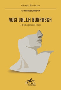 Voci dalla burrasca. L'intima gioia di vivere - Librerie.coop