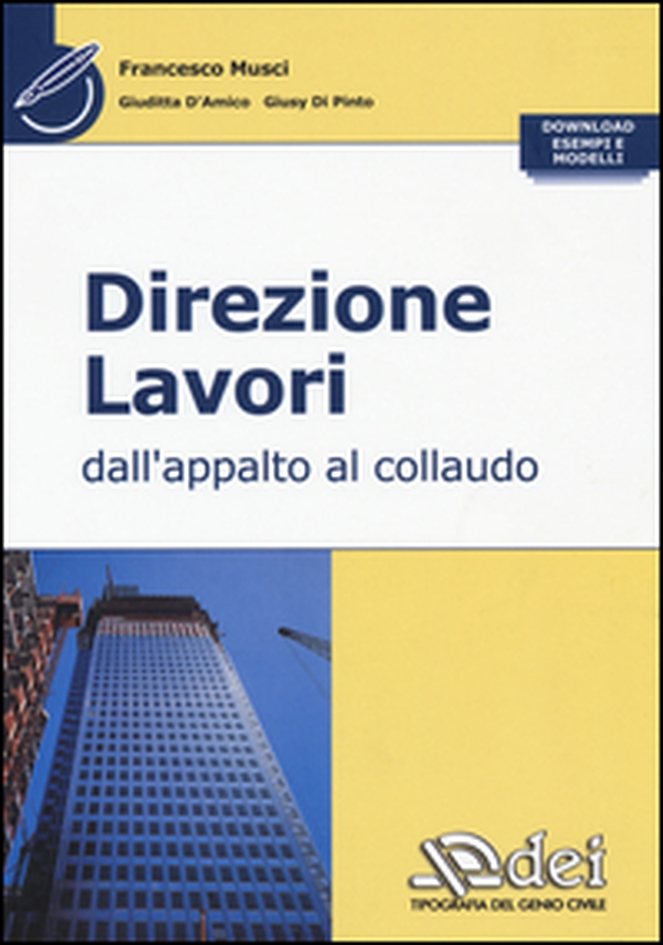 Direzione lavori. Dall'appalto al collaudo - Librerie.coop Direzione lavori. Dall'appalto al collaudo - Librerie.coop