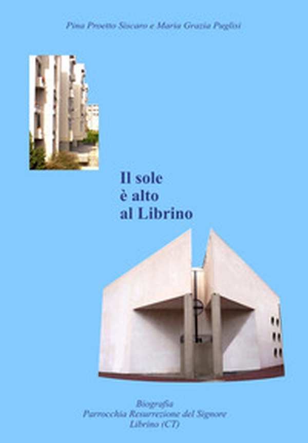 Il sole è alto a Librino - Librerie.coop Il sole è alto a Librino - Librerie.coop